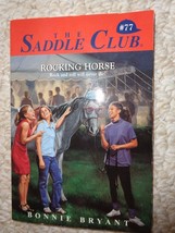 The Saddle Club: Rocking Horse No. 77 by Bonnie Bryant (1998, Paperback)... - $9.99