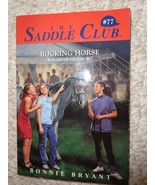 The Saddle Club: Rocking Horse No. 77 by Bonnie Bryant (1998, Paperback)... - $13.66 CAD