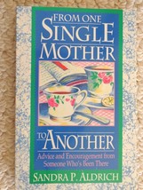 From One Single Mother to Another: Advice and Encouragement from Someone... - $10.99