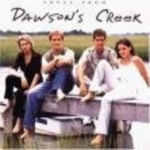 Songs From Dawson&#39;s Creek Soundtrack Cd - £8.50 GBP