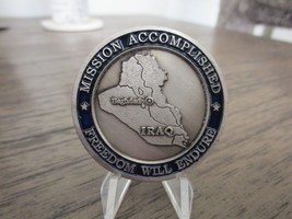 USAF OIF Mission Accomplished Freedom Will Endure Challenge Coin #727U - £6.88 GBP