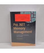 Pro .Net Memory Management Code Performance Scalability Konrad Kokosa Te... - $84.05