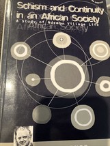 Schism and Continuity in an African Society : A Study of Ndembu Village Life - £1.89 GBP