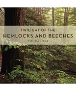 Twilight of the Hemlocks and Beeches (Keystone Books) [Hardcover] Palmer... - $368.09 MXN