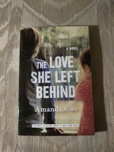 The Love She Left Behind By Amanda Coe ARC Uncorrected Proof Novel Fiction 2015 - £8.92 GBP