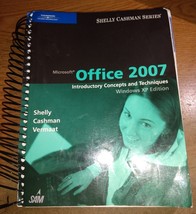 Microsoft Office 2007 Introductory Concepts and Techniques Windows XP Edit- Good - £2.35 GBP