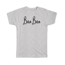 Bora Bora : Gift T-Shirt Cursive Travel Souvenir Country French Polynesia - £14.15 GBP