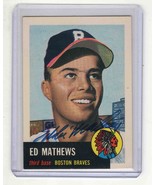 Eddie Mathews 1953 Topps Archives Autograph Card #37 Braves - £47.06 GBP