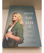 New Tomi Lahren Never Play Dead Hardcover Book - €7,75 EUR
