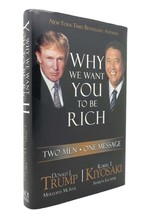 Donald Trump &amp; Robert T. Kiyosaki Why We Want You To Be Rich Two Men, One Messag - £67.54 GBP
