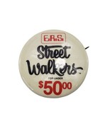 Vintage Button Pin Badge E.R.S Street Walkers For Under $50.00 - $9.85