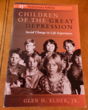 Children of the Great Depression 25th Anniversary Ed by Elder 1st 1999 NF - £18.34 GBP
