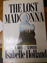 The Lost Madonna Holland, Isabelle - $2.49