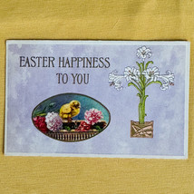 c1910&#39;s Postcard Easter Happiness To You Chick Lillies &amp; Other Flowers Embossed - £7.74 GBP