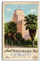 Hotel Westward Ho Advertising Phoeinx Arizona AZ Linen Postcard U21 - £1.51 GBP