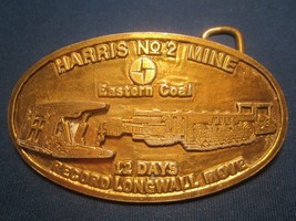 Brass Belt Buckle HARRIS MINE No2 Eastern Coal 12 Days LONGWALL MOVE [j2... - $22.08