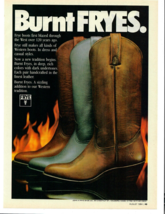 1984 Frye Boots Vintage Print Ad Burnt Fryes Western Cowboy Leather Apparel - £7.68 GBP