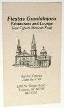 Fiestas Guadalajara Restaurant Vintage Business Card Tucson Arizona bc4 - £3.85 GBP