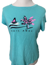 Crown &amp; Ivy Turquoise Crew Neck Short Sleeve T shirt &quot;Sail Away &quot; Size L - $10.44