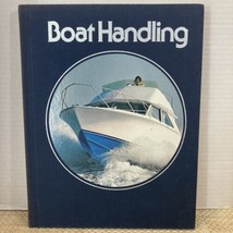 Boat Handling (The Time-Life Library of Boating) - £7.86 GBP