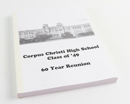Vintage Class of 1949 Corpus Christi High School 60 Year 2009 Reunion Ye... - £15.91 GBP
