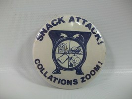 Snack Attack Collations Zoom 2.5&quot; Vintage Pinback Pin Button - £2.37 GBP