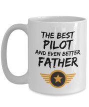 Pilot Dad Gift - The Best Pilot And Even Better Father - Funny Fathers Day Gifts - £15.55 GBP