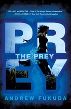 The Prey (Book 2 in The Hunt Trilogy) Hardcover by Andrew Fukuda BRAND NEW - £5.52 GBP