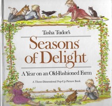 Seasons of Delight A Year on an Old-Fashioned Farm by Tasha Tudor (1986) Pop-Ups - £19.74 GBP