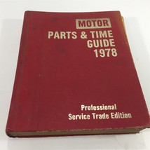 1978 MOTOR Parts and Time Guide Professional Service Trade 50th Edition HC - $24.99