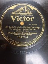 Sinbad Medley Fox Trot Oh Lady! 78RPM 10” Record Waldorf Astoria Dance O... - $17.95