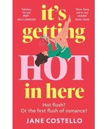 It&#39;s Getting Hot in Here, Jane Costello, laugh-out-loud Story for Menopa... - $13.09