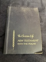 The Christian Life New Testament With The Psalms King James Version 1969 - £3.95 GBP