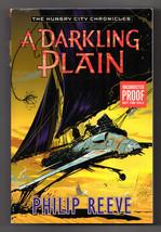 Philip Reeve A DARKLING PLAIN First US edition: Uncorrected Proof Mortal Engines - £18.02 GBP