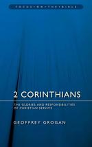 2 Corinthians: The Glories and Responsibilities of Christian Service (Fo... - $10.77