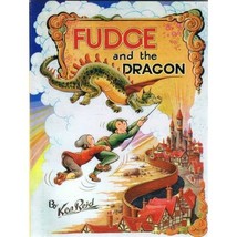 Fudge And The Dragon Reid, Ken - $29.00