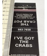 Matchbook Cover  I’ve Got The Crabs  The Crab Pot  FT.Lauderdale,FL Unst... - $227.88 MXN