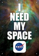 NASA Logo I Need My Space Nebula Image Tin Sign Poster NEW UNUSED - $6.89