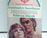 Somebody&#39;s Sweetheart [Mass Market Paperback] Rebecca Marsh - $48.99