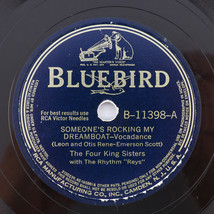 The King Sisters - Someone&#39;s Rocking My Dreamboat - 1941 10&quot; 78 rpm B-11398 - $28.49