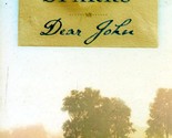 Dear John by Nicholas Sparks / 2008 Romance Paperback - $1.13
