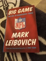 Big Game : The NFL in Dangerous Times by Mark Leibovich (2018, Hardcover) - £3.21 GBP