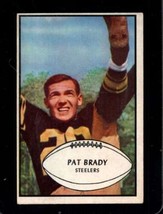 1953 Bowman #10 Pat Brady Ex Steelers *X67593 - £17.92 GBP