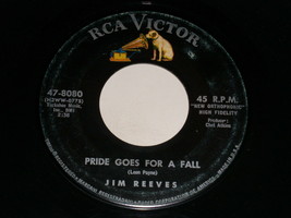 Jim Reeves Pride Goes For A Fall I&#39;m Gonna Change Everything 45 Rpm Record RCA - £12.78 GBP