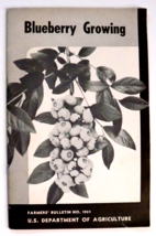 Blueberry Growing - Farmers&#39; Bulletin No. 1951 U.S. Department of Agriculture - £15.60 GBP