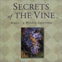 Secrets of the Vine: Music... a Worship Experience [Audio CD] Various Artists - £8.52 GBP