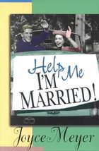 Help Me I&#39;m Married Meyer, Joyce - £8.78 GBP
