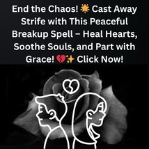 Amicable Dignified Break Up Spell to Smooth Your Split with Peace &amp; Grace  - $285.28 MXN