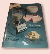 Osterizer Spin Cookery Blender Cookbook Vintage 1966  “8 Speed Push Button” - £3.82 GBP