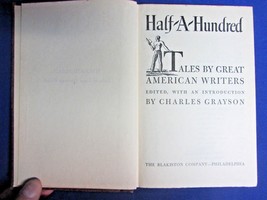 1945 Half-A-Hundred Tales by Great American Writers Editor Charles Grays... - £4.69 GBP